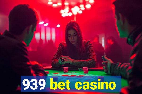 939 bet casino